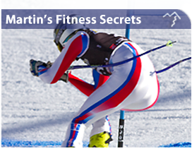 Martin's Skiing Fitness Secrets